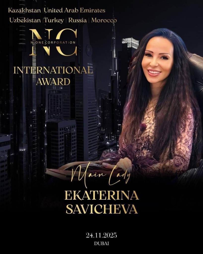 Афиша Main Lady Dubai International Award — Екатерина Савичева